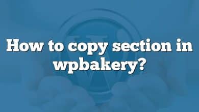 How to copy section in wpbakery?