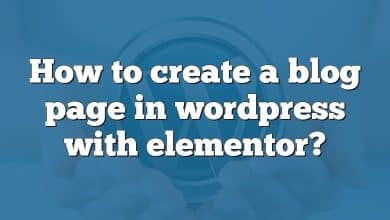 How to create a blog page in wordpress with elementor?