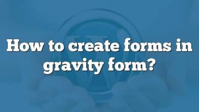 How to create forms in gravity form?