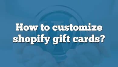 How to customize shopify gift cards?