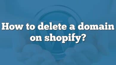 How to delete a domain on shopify?