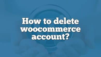 How to delete woocommerce account?