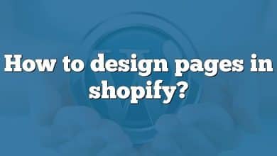 How to design pages in shopify?