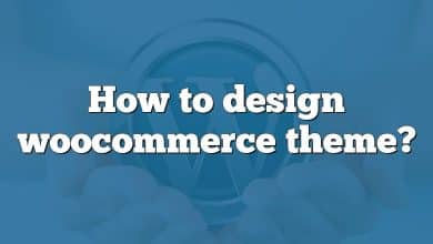 How to design woocommerce theme?