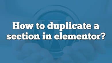 How to duplicate a section in elementor?