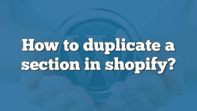 How to duplicate a section in shopify?