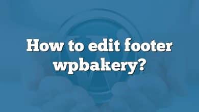 How to edit footer wpbakery?