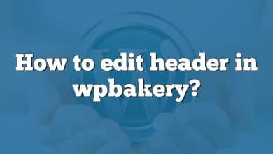 How to edit header in wpbakery?