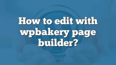 How to edit with wpbakery page builder?