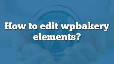 How to edit wpbakery elements?