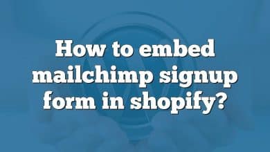 How to embed mailchimp signup form in shopify?