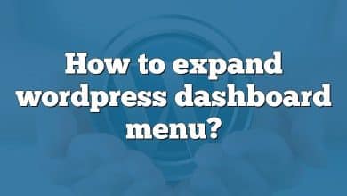 How to expand wordpress dashboard menu?