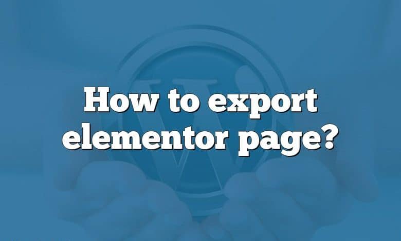 How to export elementor page?