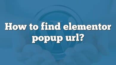 How to find elementor popup url?