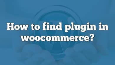 How to find plugin in woocommerce?