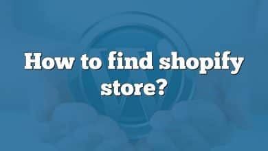 How to find shopify store?