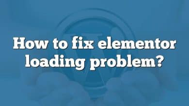 How to fix elementor loading problem?