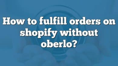 How to fulfill orders on shopify without oberlo?