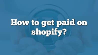 How to get paid on shopify?