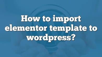 How to import elementor template to wordpress?