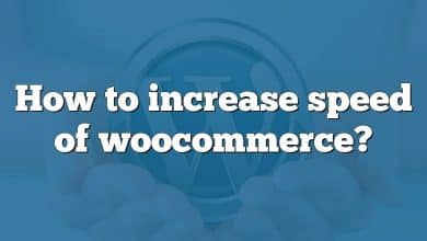 How to increase speed of woocommerce?
