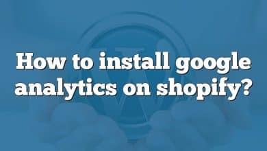 How to install google analytics on shopify?