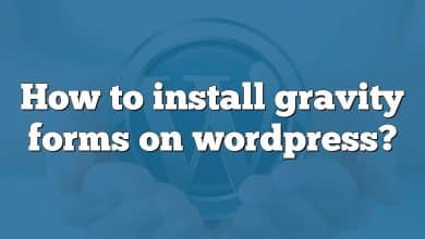 How to install gravity forms on wordpress?