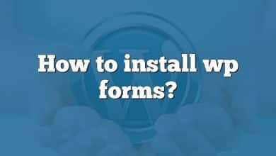 How to install wp forms?