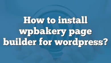 How to install wpbakery page builder for wordpress?