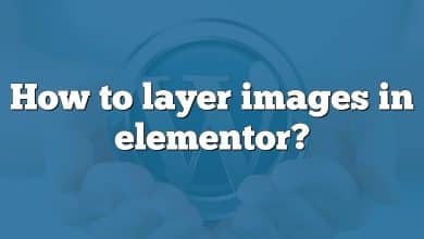 How to layer images in elementor?