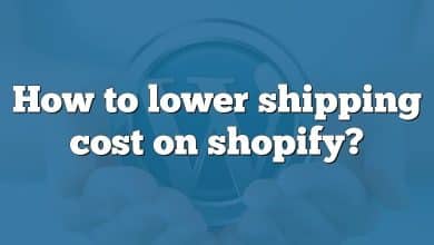 How to lower shipping cost on shopify?