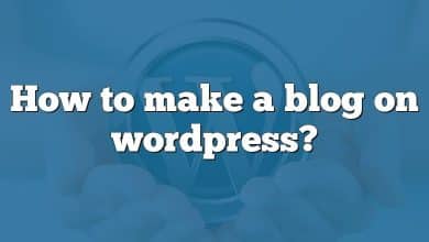 How to make a blog on wordpress?