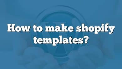 How to make shopify templates?