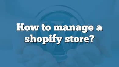 How to manage a shopify store?