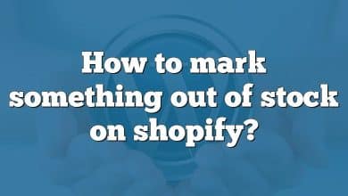 How to mark something out of stock on shopify?