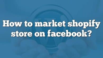 How to market shopify store on facebook?