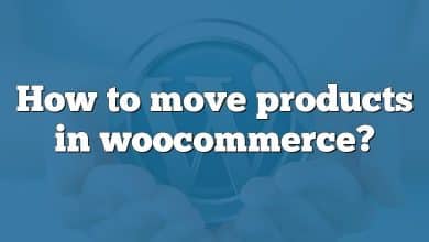 How to move products in woocommerce?