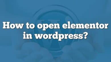 How to open elementor in wordpress?