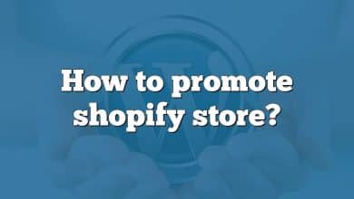 How to promote shopify store?