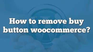 How to remove buy button woocommerce?