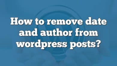 How to remove date and author from wordpress posts?