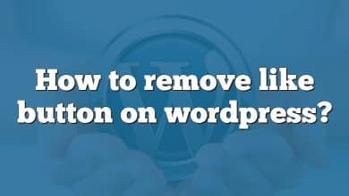 How to remove like button on wordpress?
