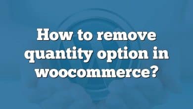 How to remove quantity option in woocommerce?