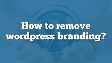 How to remove wordpress branding?