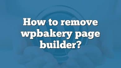 How to remove wpbakery page builder?