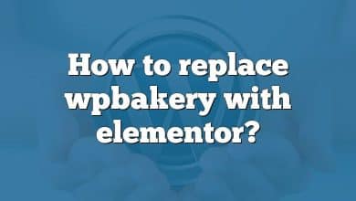 How to replace wpbakery with elementor?