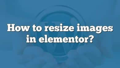 How to resize images in elementor?