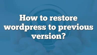 How to restore wordpress to previous version?