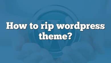 How to rip wordpress theme?