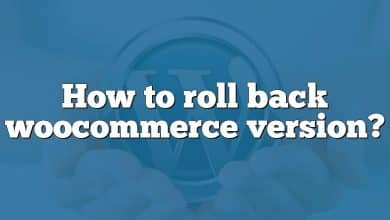 How to roll back woocommerce version?